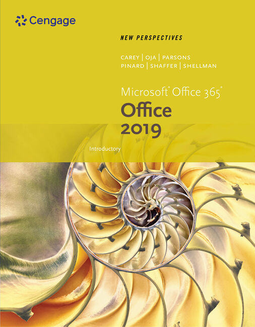 New Perspectives Microsoft® Office 365 & Office 2019: Introductory
