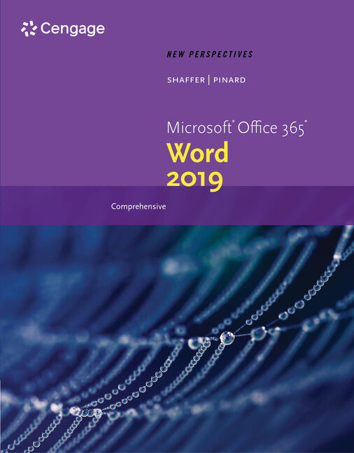 New Perspectives Microsoft® Office 365 & Word 2019: Comprehensive