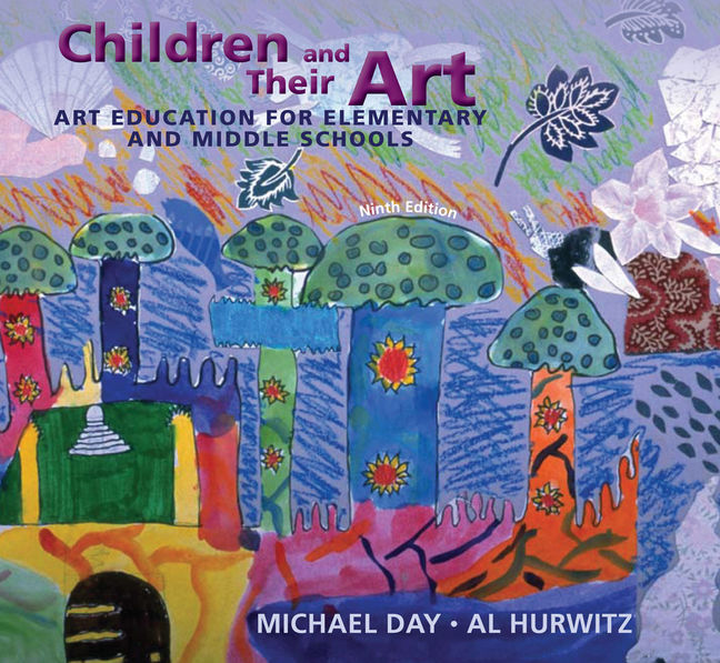 Children and Their Art: Art Education for Elementary and Middle