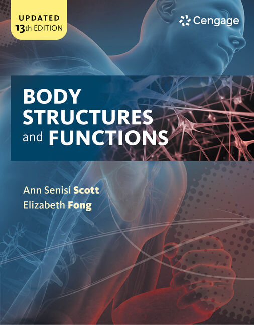 Body Structures and Functions Updated - Product Details - Cengage